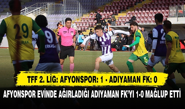 Tff 2. Lig: Afyonspor: 1 - Adıyaman Fk: 0