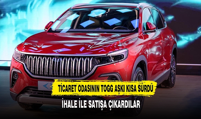 Ticaret Odası'nın TOGG aşkı kısa sürdü: Satışa çıkardı