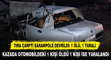 Tıra Çarptı Şarampole Devrildi: 1 Ölü, 1 Yaralı