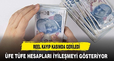 TL'DE REEL KAYIP GERİLEDİ