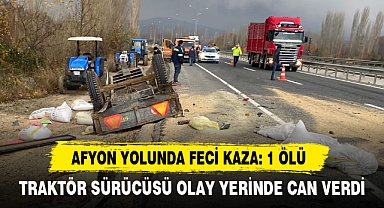 Traktör Sürücüsü Olay Yerinde Can Verdi