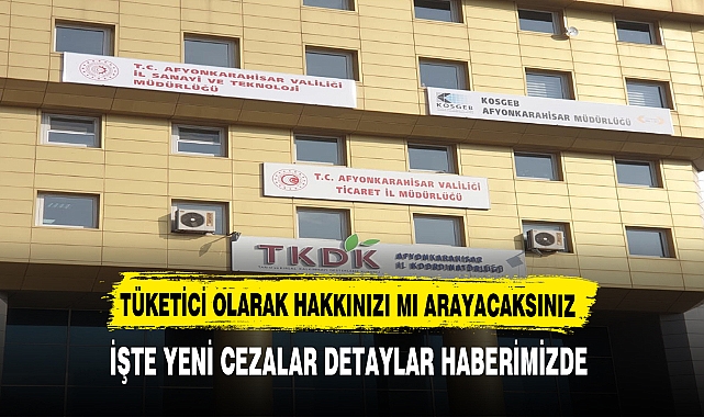 Tüketici Olarak Hakkınızı Mı Arayacaksınız. İşte Yeni Cezalar Detaylar Haberimizde