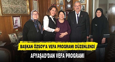 TÜRK ANNELER DERNEĞİ KURUCU BAŞKANI H. SEVİYE ÖZSOY'A VEFA PROĞRAMI DÜZENLENDİ.