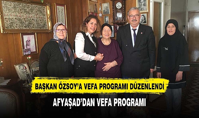 TÜRK ANNELER DERNEĞİ KURUCU BAŞKANI H. SEVİYE ÖZSOY'A VEFA PROĞRAMI DÜZENLENDİ.
