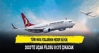 Türk Hava Yollarının Hedefi Büyük