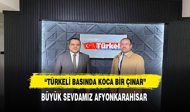 "TÜRKELİ BASIN 'DA KOCA BİR ÇINAR"