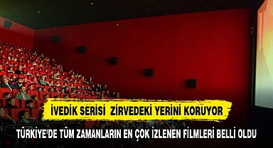 Türkiye'de Tüm Zamanların En Çok İzlenen Sinema Filmleri Belli Oldu !