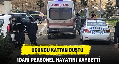 ÜÇÜNCÜ KATTAN DÜŞTÜ