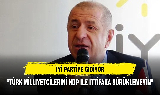 Ümit Özdağ, Meral Akşener'den randevu istedi