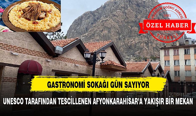 UNESCO TARAFINDAN TESCİLLENEN AFYONKARAHİSAR’A YAKIŞIR BİR MEKAN