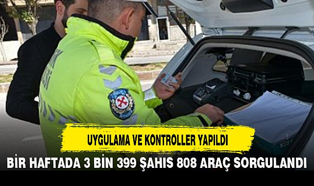 UYGULAMA VE KONTROLLER YAPILDI