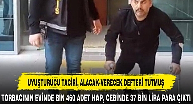 UYUŞTURUCU TACİRİ, ALACAK-VERECEK DEFTERİ TUTMUŞ