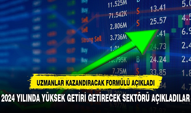 Uzmanı anlattı: Borsa'da getiri sağlayabilecek sektörler