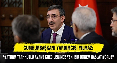 “Yatırım Taahhütlü Avans Kredileri'nde Yeni Bir Dönem Başlatıyoruz”