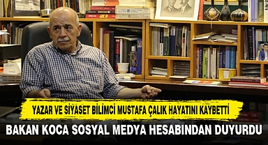 Yazar Ve Siyaset Bilimci Mustafa Çalık Hayatını Kaybetti