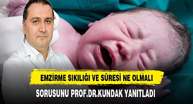 Yeni Doğan Bebeklerde Emzirme Sıklığı Ne Kadar Olmalı Sorusuna Cevap Prof. Dr. Kundak'tan Geldi
