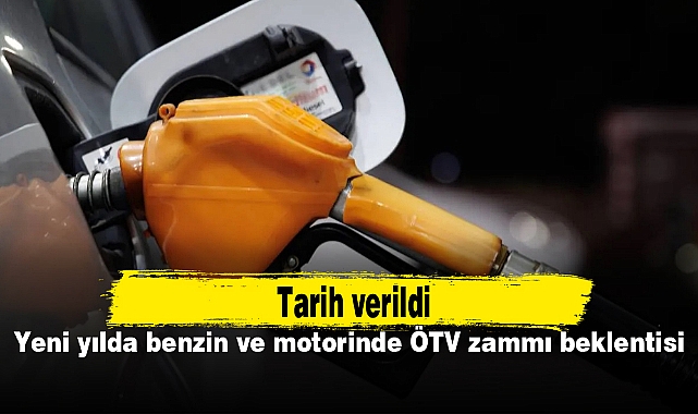 Yeni yılda benzin ve motorinde ÖTV zammı beklentisi