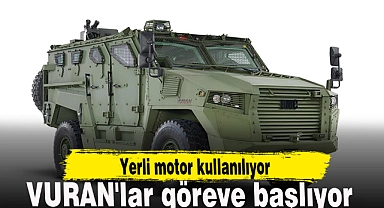 Yerli motorlu VURAN'lar göreve başlıyor