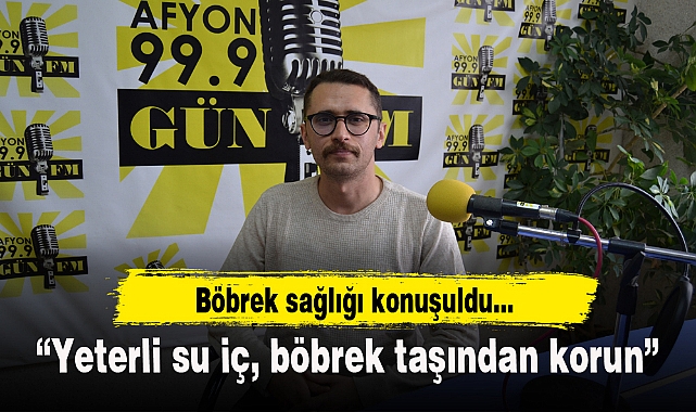 “Yeterli su iç, böbrek taşından korun”