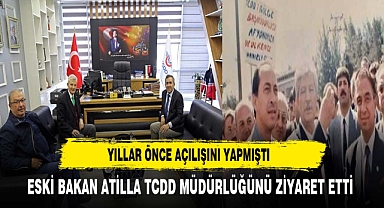 Yıllar Önce Açılışını Yapmıştı. Eski Bakan İsmet Atilla Yıllar Sonra Ziyaret Etti