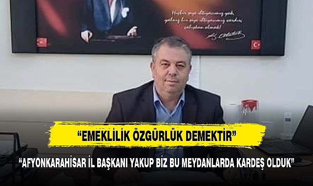Yılmaz, "Emeklilik huzur demektir…Emeklilik sakinlik demektir…Emeklilik özgürlük demektedir…"