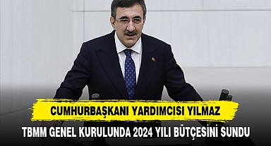 Yılmaz; TBMM Genel Kurulunda 2024 Yılı Bütçesini Sundu