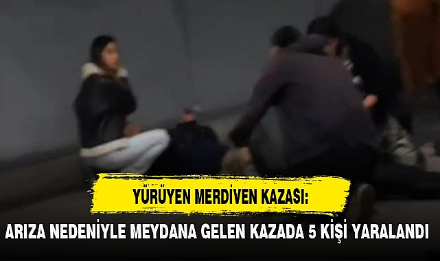 YÜRÜYEN MERDİVEN KAZASI: