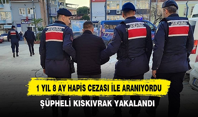1 YIL 8 AY HAPİS CEZASI İLE ARANIYORDU