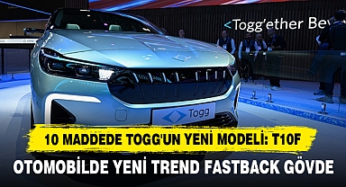 10 Maddede Togg'un Yeni Modeli: T10f
