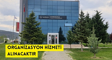 ORGANİZASYON HİZMETİ ALINACAKTIR AFYONKARAHİSAR GENÇLİK VE SPOR İL MÜDÜRLÜĞÜ
