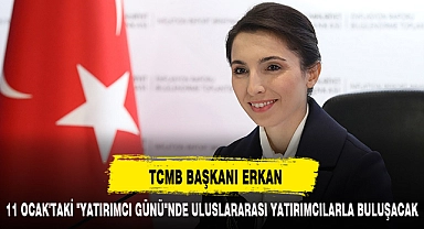 11 OCAK'TAKİ "YATIRIMCI GÜNÜ"NDE ULUSLARARASI YATIRIMCILARLA BULUŞACAK