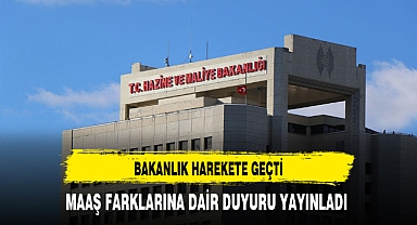 14 Günlük Maaş Farklarına Dair Açıklama Bakanlıktan Geldi
