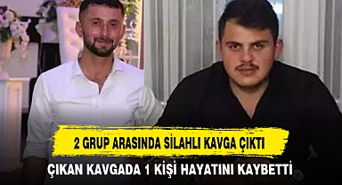 2 GRUP ARASINDA SİLAHLI KAVGA ÇIKTI