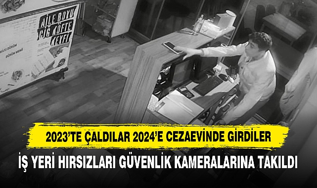 2023’te Çaldılar 2024’e Cezaevinde Girdiler