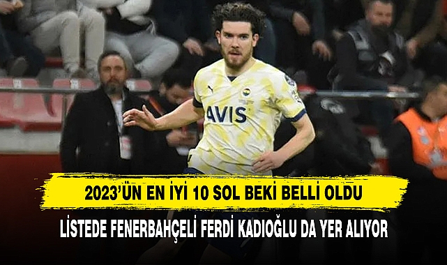 2023’ün En İyi 10 Sol Beki Belli Oldu