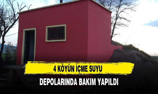 4 KÖYÜN İÇME SUYU DEPOLARINDA BAKIM YAPILDI