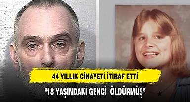 44 yıllık cinayeti itiraf etti