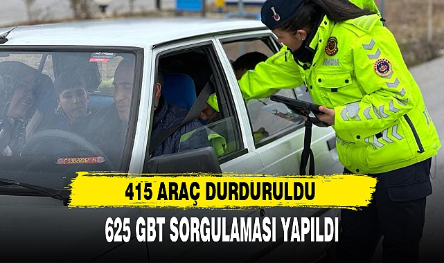 625 GBT SORGULAMASI YAPILDI
