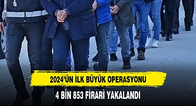 81 ilde operasyon: 2024'ün ilk 4 gününde 4 bin 853 firari yakalandı