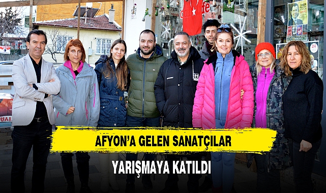 Afyon'a Gelen Sanatçılar Yarışmada Bir Araya Geldi