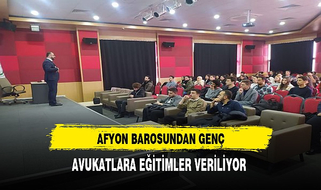 Afyon Barosu  Genç Avukatlara Eğitimler Veriyor