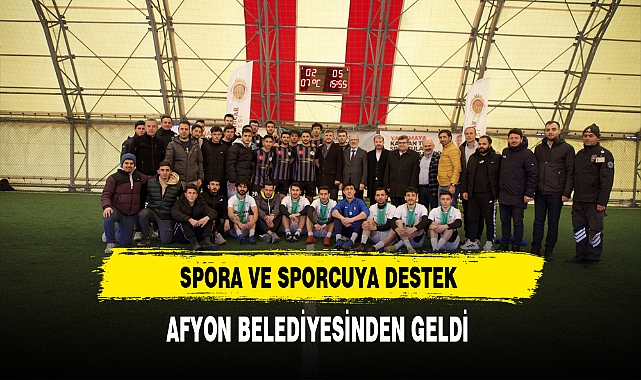 Afyon Belediyesinden Spor ve Sporcuya Destek