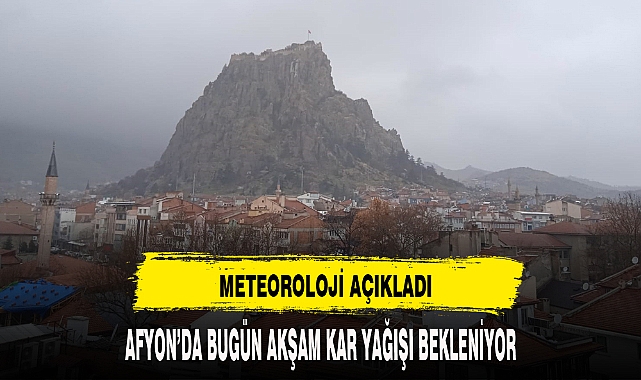 AFYON'DA BU GECE KAR YAĞIŞI BEKLENİYOR