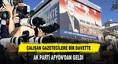 Afyon'da Çalışan Gazetecilere Bir Davette AK Parti'den Geldi