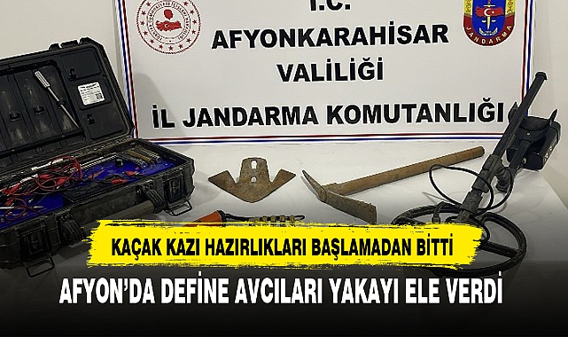 AFYON’DA DEFİNE AVCILARI YAKAYI ELE VERDİ