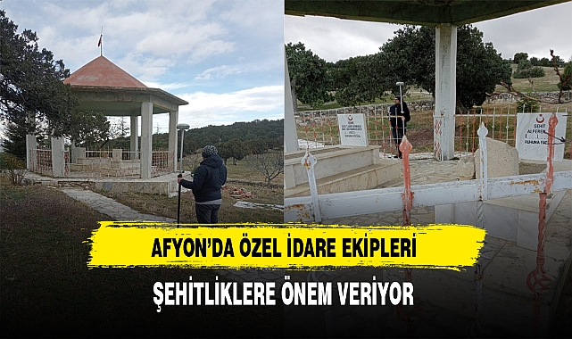 Afyon'da Ekipler Çalışıyor. Özel İdare Şehitliklere Önem Veriyor