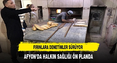 Afyon'da Fırın Denetimleri Sürüyor