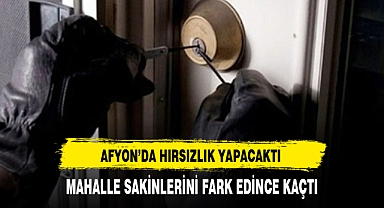 Afyon'da Hırsızlık Yapacaktı. Mahalle Sakinlerini Fark Edince Kaçtı