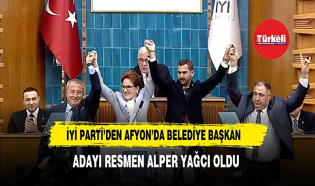 Afyon'da İYİ Parti Adayını Açıkladı Resmen Alper Yağcı Aday Oldu