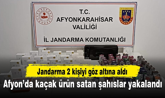 Afyon'da kaçak ürün satan şahıslar yakalandı